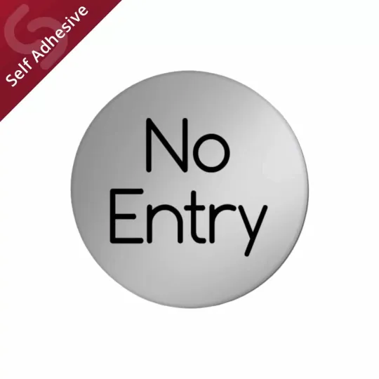 No Entry Door Sign Disc