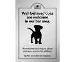 Dogs are welcome in our bar area - Exterior Sign