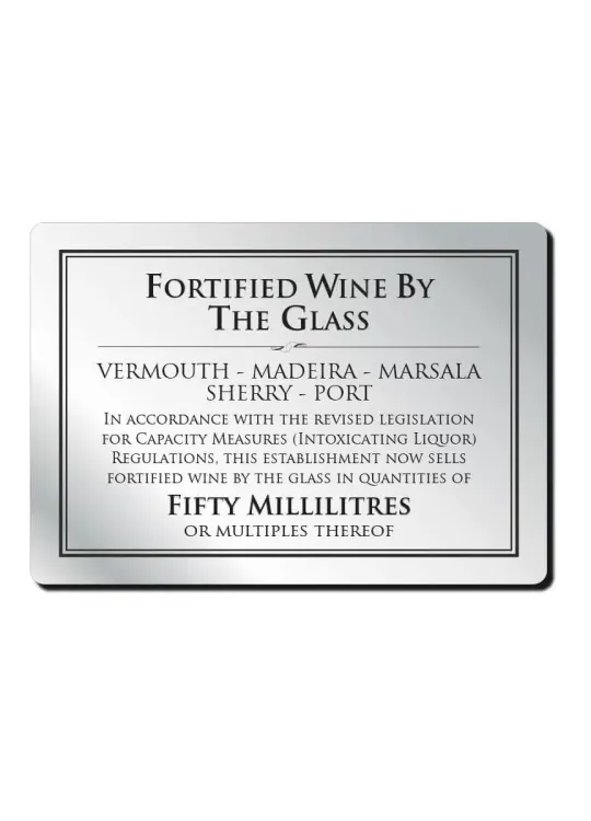 Fortified Wine by the glass 50ml  Bar Sign - Silver