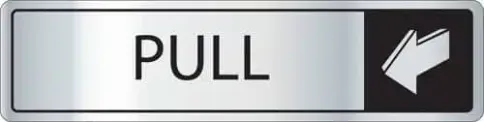 Horizontal Pull Sign - Metal Door Signs