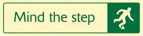 Mind the Step Sign - Metal Door Signs