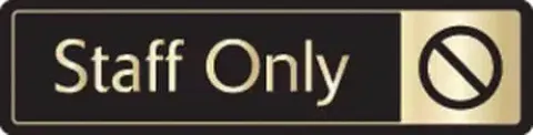 Staff Only Sign - Metal Door Signs
