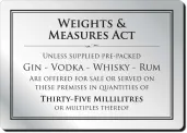 Weight & Measures Act 35ml Bar Sign - Silver